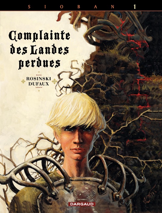 Complainte des landes perdues - Cycle 1 - Tome 1 - Sioban