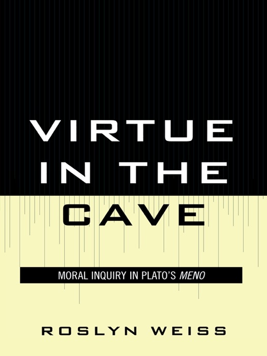 Virtue In the Cave