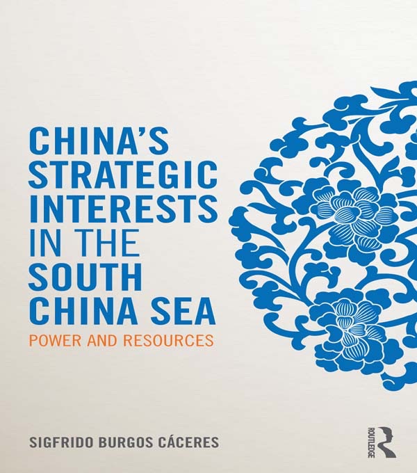 China's Strategic Interests in the South China Sea