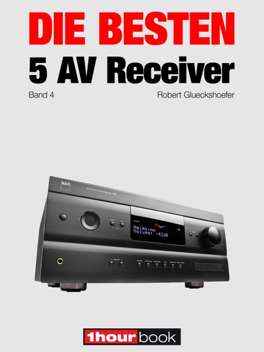 Die besten 5 AV-Receiver (Band 4)