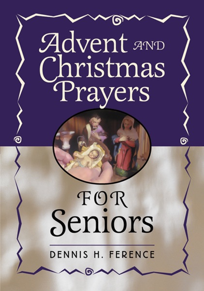 Advent and Christmas Prayers for Seniors