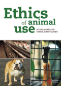 Ethics of Animal Use - Peter Sandøe, Stine B. Christiansen & Bernard E. Rollin