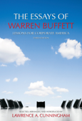 The Essays of Warren Buffett, Third Edition - Lawrence A. Cunningham & Warren E. Buffett