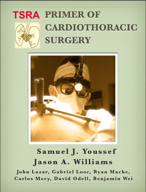 Read & Download TSRA Primer of Cardiothoracic Surgery Book by Samuel J. Youssef, MD & Jason A. Williams, MD Online