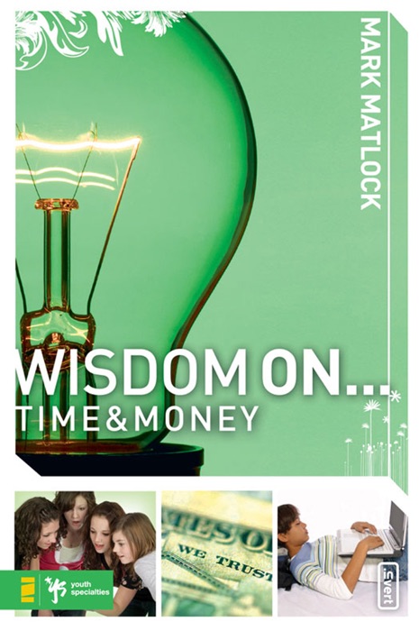 Wisdom On ... Time and Money