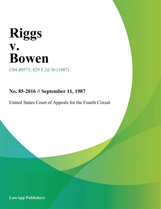 Riggs v. Bowen