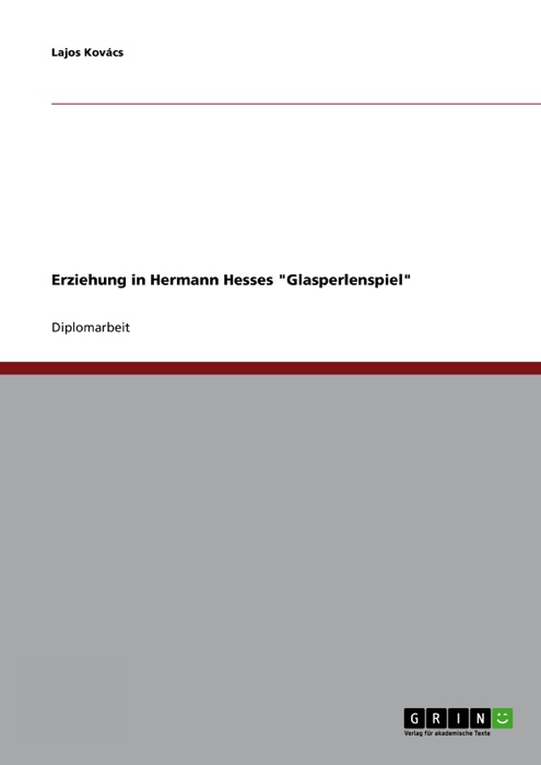 Erziehung in Hermann Hesses 'Glasperlenspiel'