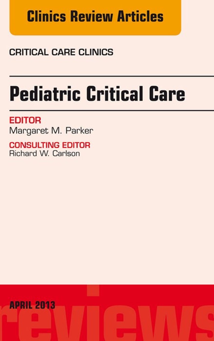 Pediatric Critical Care, Critical Care Clinics