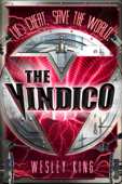 The Vindico - Wesley King