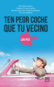 Ten peor coche que tu vecino - Luis Pita