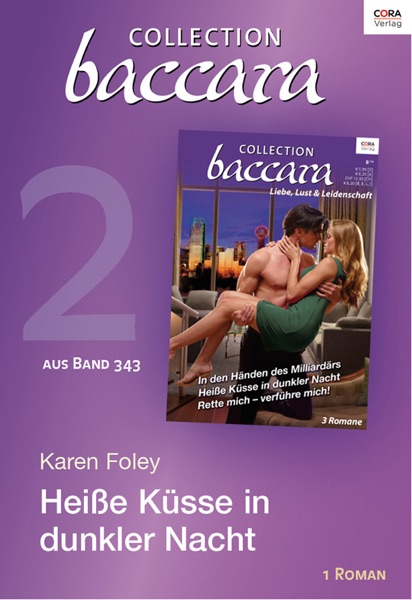 Collection Baccara Band 343 - Titel 2: Heiße Küsse in dunkler Nacht