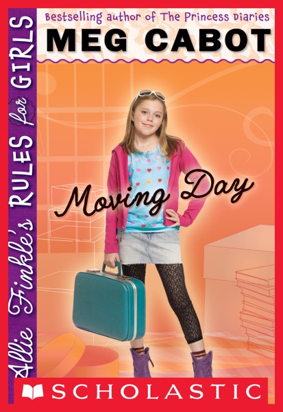 Allie Finkle's Rules for Girls Book 1: Moving Day