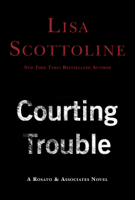 Lisa Scottoline - Courting Trouble artwork