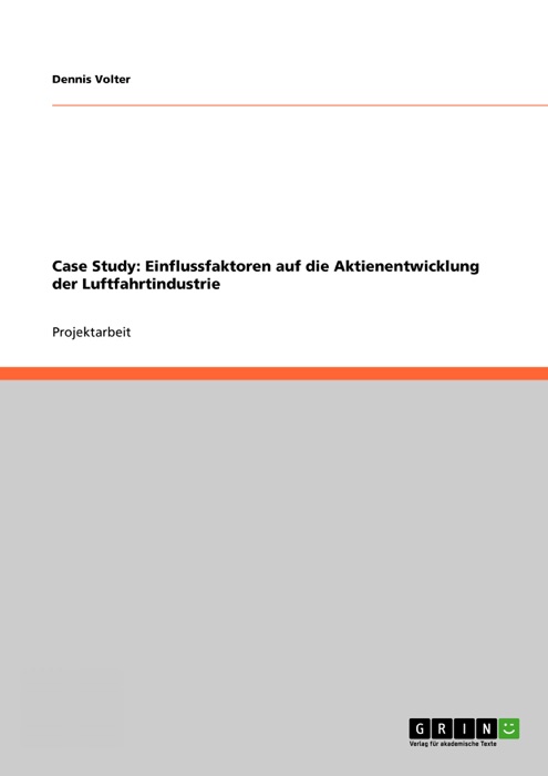 Case Study: Einflussfaktoren auf die Aktienentwicklung der Luftfahrtindustrie