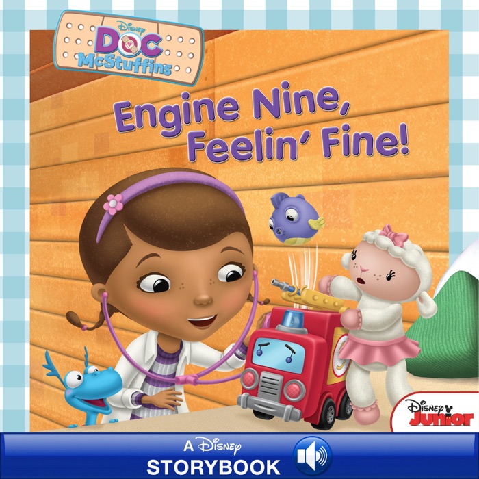 Doc McStuffins:  Engine Nine, Feelin' Fine!