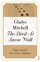 Gladys Mitchell - The Devil at Saxon Wall artwork