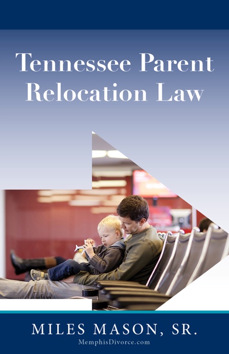 Tennessee Parent Relocation Law