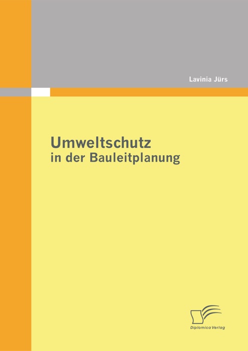 Umweltschutz in der Bauleitplanung