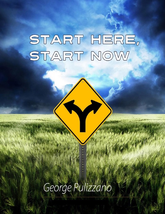 Start Here, Start Now