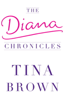 Tina Brown - The Diana Chronicles artwork