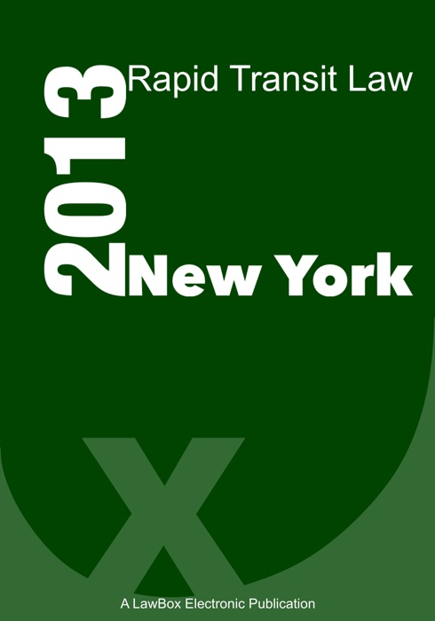 New York Rapid Transit Law 2013