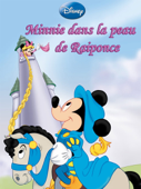 Minnie dans la peau de Raiponce - Disney Book Group