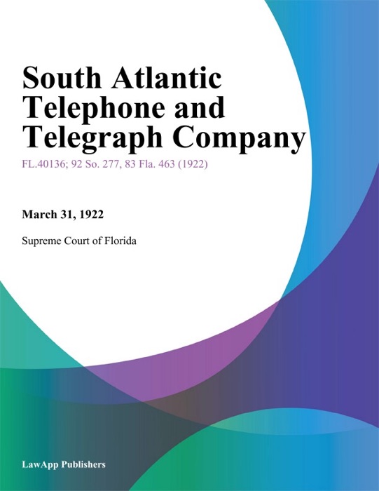 South Atlantic Telephone and Telegraph Company