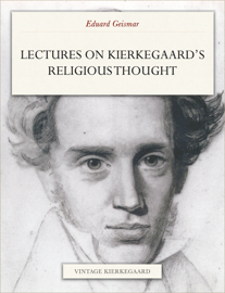 Lectures On Kierkegaard’s Religious Thought