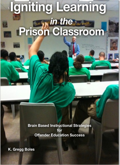 Igniting Learning in the Prison Classroom