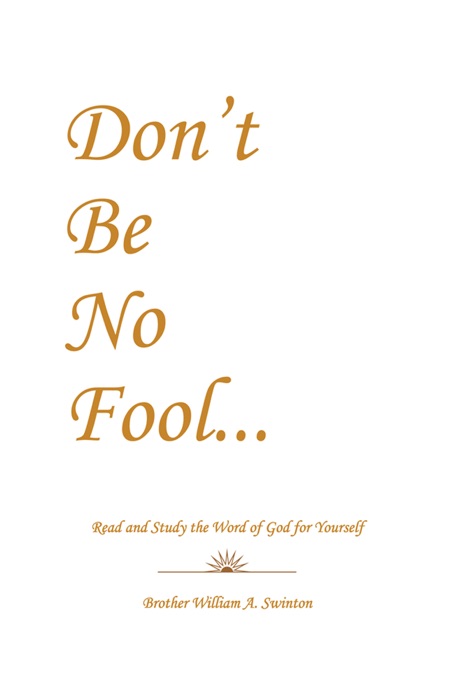 Dont Be No Fool