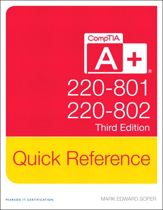 CompTIA A+ Quick Reference (220-801 and 220-802), 3/e