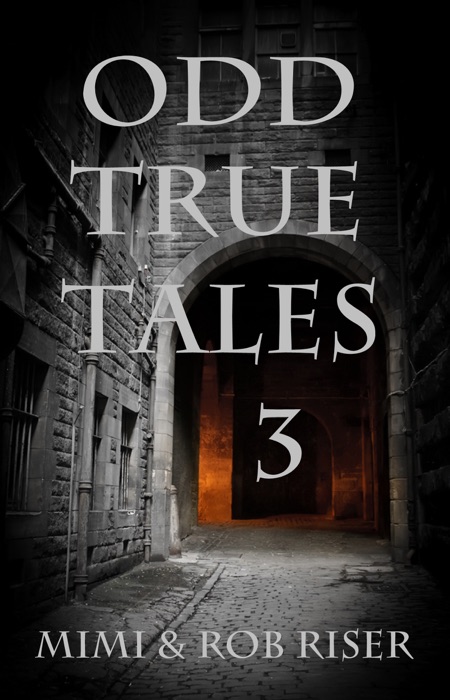 Odd True Tales, Volume 3