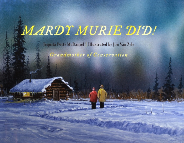 Mardy Murie Did!