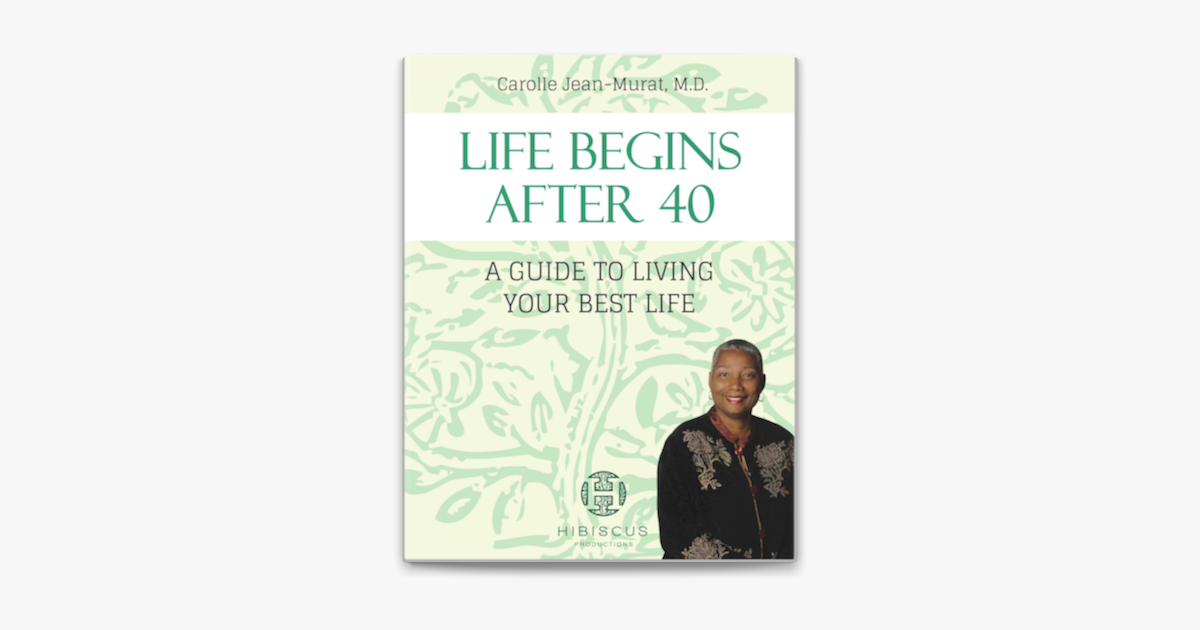 ‎Life Begins After 40: A Guide To Living Your Best Life on Apple Books