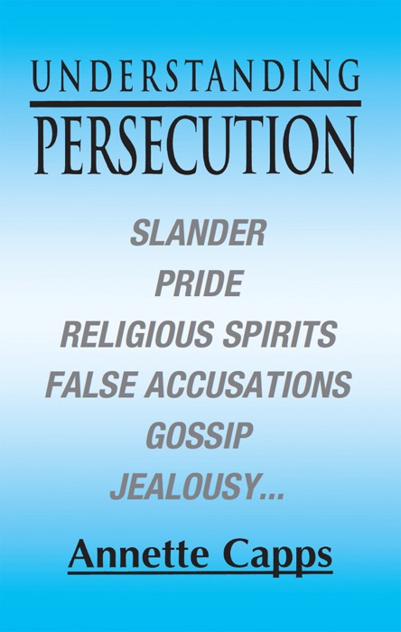 Understanding Persecution