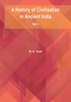 A History of Civilisation in Ancient India: Vol. I