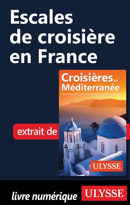 Escales de croisière en France