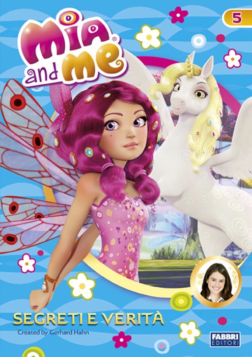 Mia and me - 5. Segreti e verità