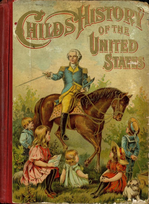 Child's History of the United States for Little Men and Women