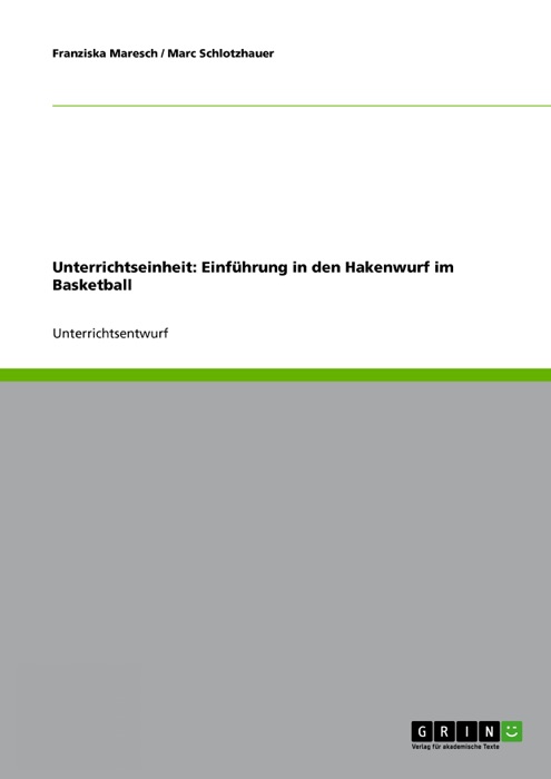Unterrichtseinheit: Einführung in den Hakenwurf im Basketball