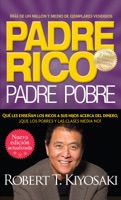 Padre rico. Padre pobre (Nueva edición actualizada). - GlobalWritersRank