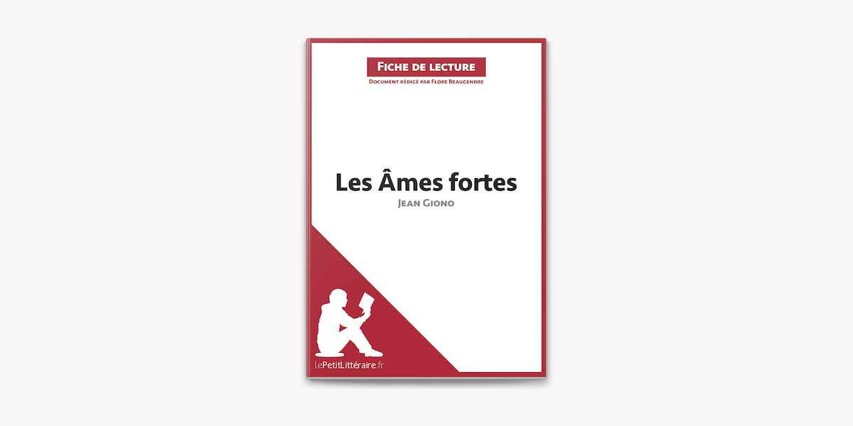 Les Ames Fortes De Jean Giono Fiche De Lecture On Apple Books