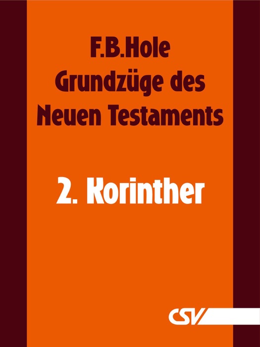 Grundzüge des Neuen Testaments - 2. Korinther