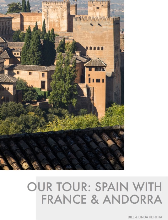 Our Tour: Spain with France & Andorra