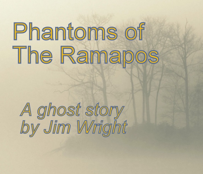 Phantoms of the Ramapos