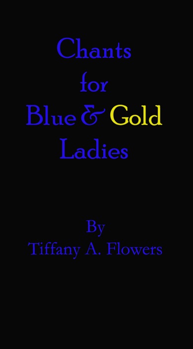 Chants for Blue and Gold Ladies