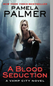 A Blood Seduction - Pamela Palmer