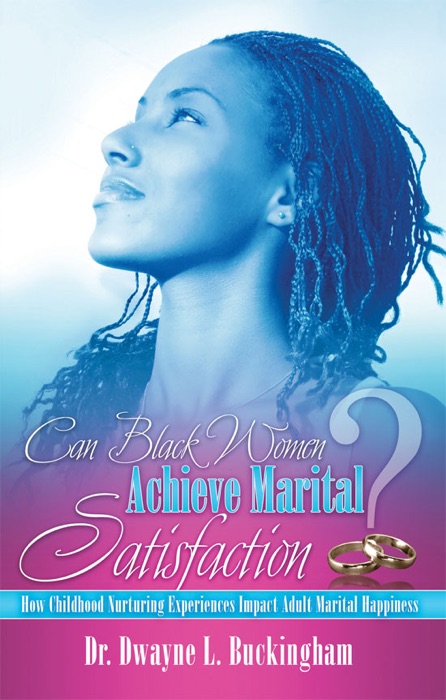 Can Black Women Achieve Marital Satisfaction?