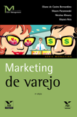 Marketing de varejo - Eliane De Castro Bernardino, Mauro Pacanowski, Nicolau Elias Khoury & Ulysses Alves Dos Reis