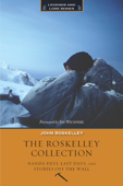 The Roskelley Collection - John Roskelley